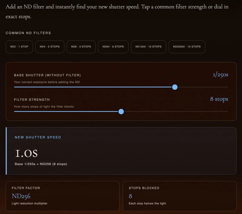 A screenshot of the ND filter calculator interface shows sliders for shutter speed and filter strength, showing a new shutter speed of 1.0 seconds with the ND256 filter (8 frames of light blocked).