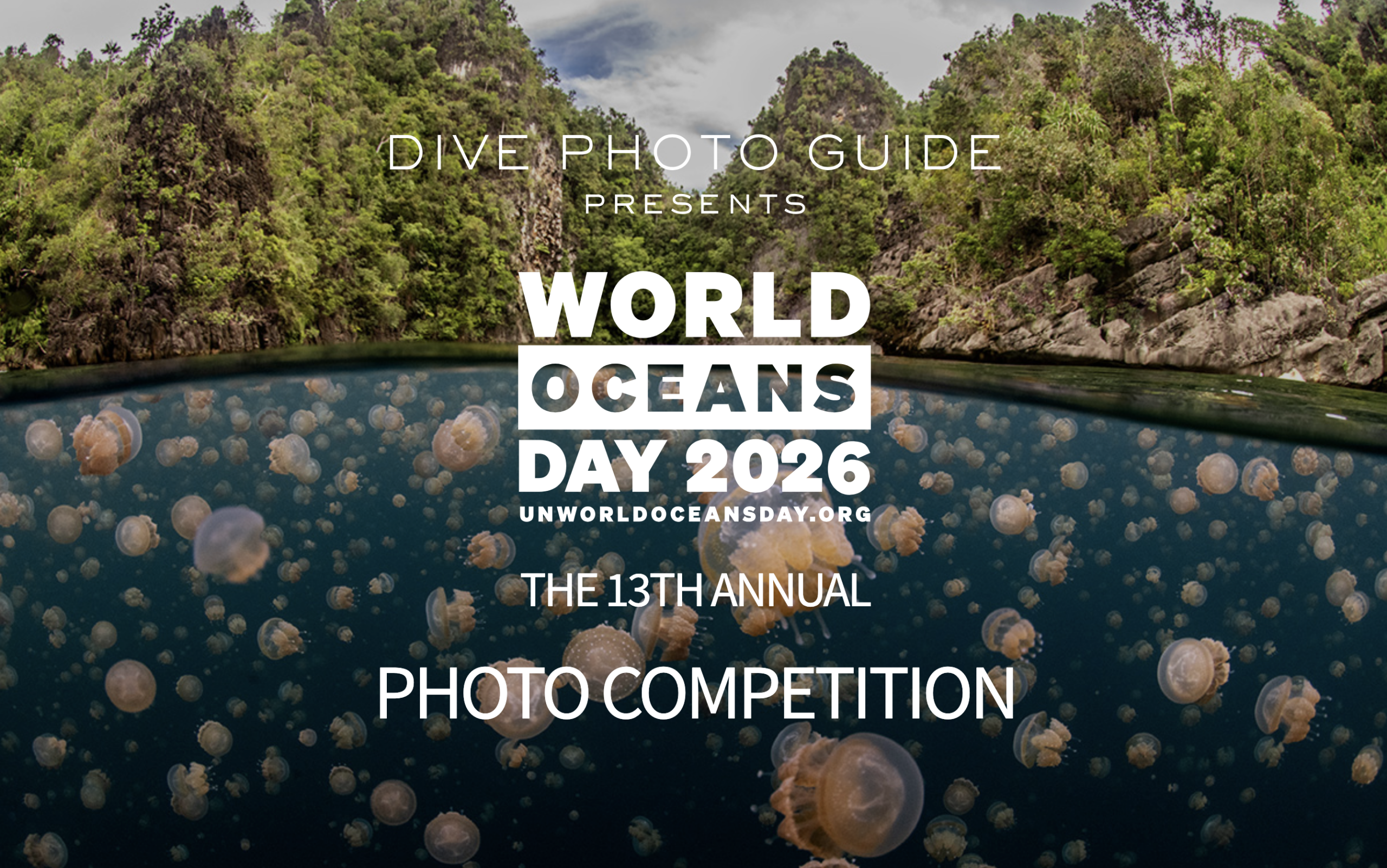 Another text: "Promotional image for the 2026 Earth Day Photo Contest by Dive Photo Guide. In the background is a calm lake full of jellyfish, surrounded by green rocks under partly cloudy skies
